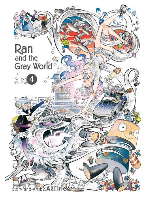Title details for Ran and the Gray World, Volume 4 by Aki Irie - Available